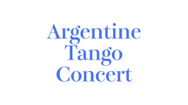 2023/1/27 Fri. 13:30 アルゼンチン･タンゴ コンサート ～世界のタンゴ～ Vol.53